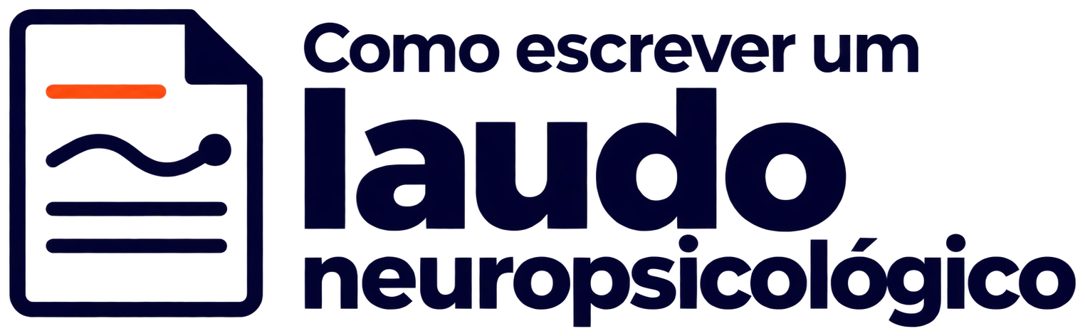 Como escrever um laudo neuropsicológico